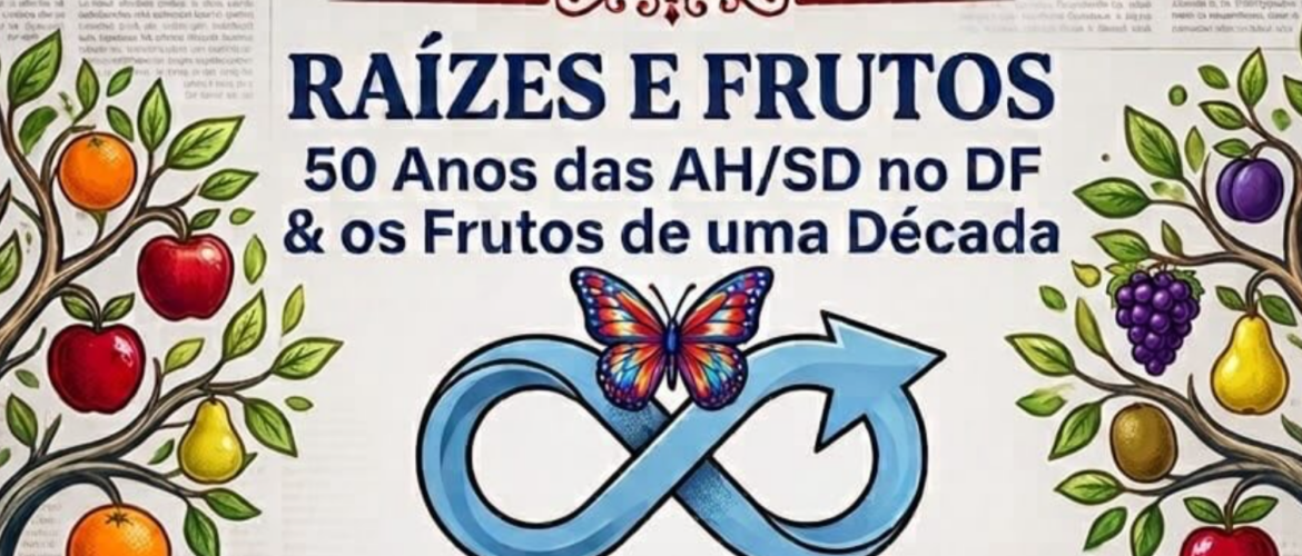 CEF 01 do Guará convida para celebrar o Dia Internacional da Superdotação
